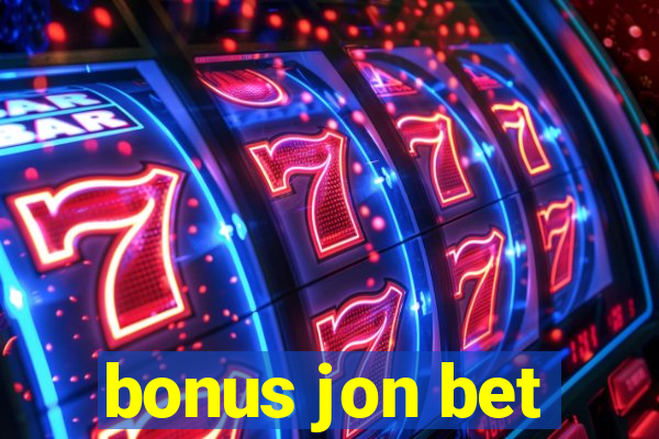 bonus jon bet